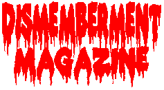 Dismemberment Magazine